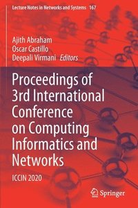 bokomslag Proceedings of 3rd International Conference on Computing Informatics and Networks