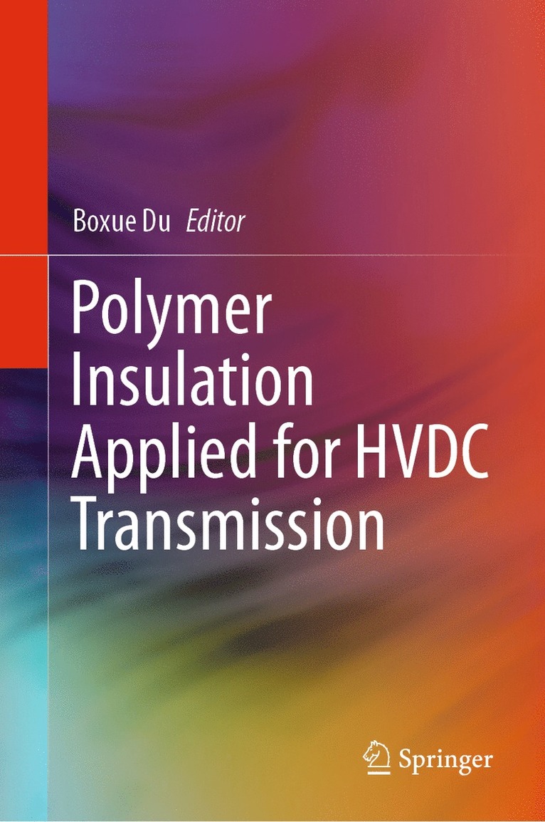 Polymer Insulation Applied for HVDC Transmission 1