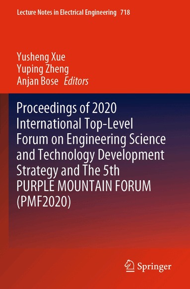 Yusheng Xue, Yuping Zheng, Anjan Bose - Proceedings of 2020 International Top-Level Forum on Engineering Science and Technology Development Strategy and The 5th PURPLE MOUNTAIN FORUM (PMF2020), Häftad