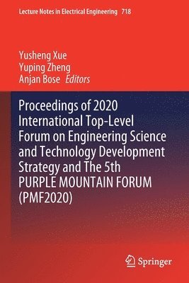 bokomslag Proceedings of 2020 International Top-Level Forum on Engineering Science and Technology Development Strategy and The 5th PURPLE MOUNTAIN FORUM (PMF2020)