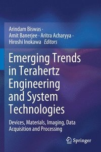 bokomslag Emerging Trends in Terahertz Engineering and System Technologies