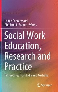 bokomslag Social Work Education, Research and Practice