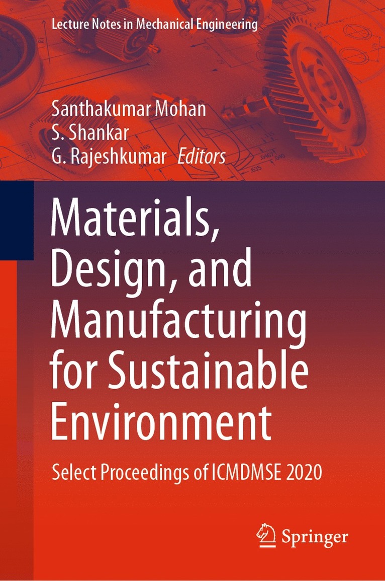 Materials, Design, and Manufacturing for Sustainable Environment 1