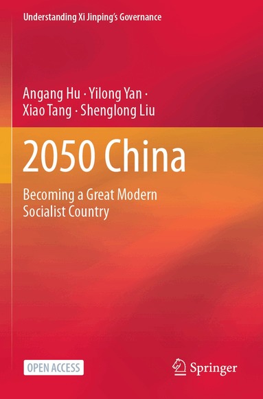 Angang Hu, Yilong Yan, Xiao Tang, Shenglong Liu - 2050 China, Häftad