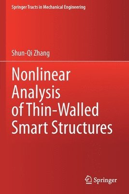 Nonlinear Analysis of Thin-Walled Smart Structures 1