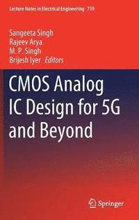 bokomslag CMOS Analog IC Design for 5G and Beyond