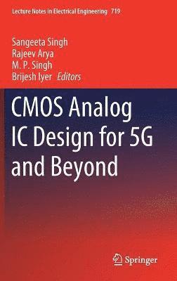 bokomslag CMOS Analog IC Design for 5G and Beyond