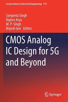 CMOS Analog IC Design for 5G and Beyond 1