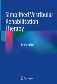 bokomslag Simplified Vestibular Rehabilitation Therapy