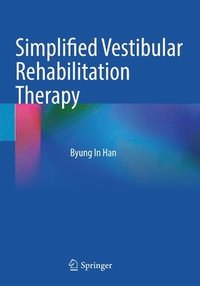 bokomslag Simplified Vestibular Rehabilitation Therapy