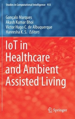 bokomslag IoT in Healthcare and Ambient Assisted Living