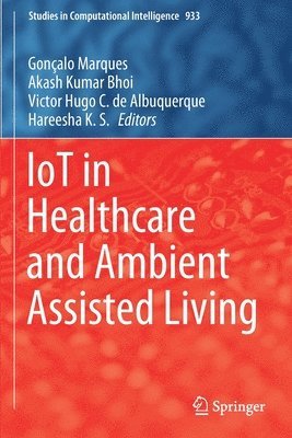 IoT in Healthcare and Ambient Assisted Living 1