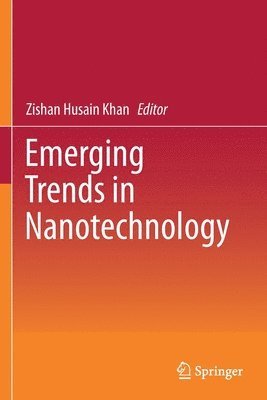 Emerging Trends in Nanotechnology 1