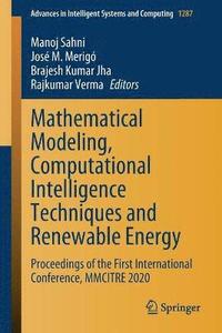 bokomslag Mathematical Modeling, Computational Intelligence Techniques and Renewable Energy