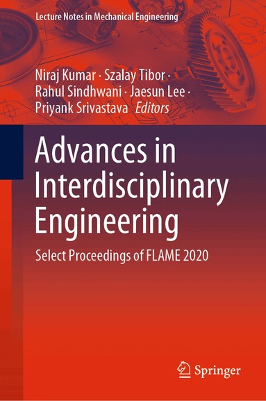 Niraj Kumar, Szalay Tibor, Rahul Sindhwani, Jaesun Lee, Priyank Srivastava - Advances in Interdisciplinary Engineering, Inbunden