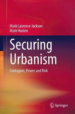 bokomslag Securing Urbanism