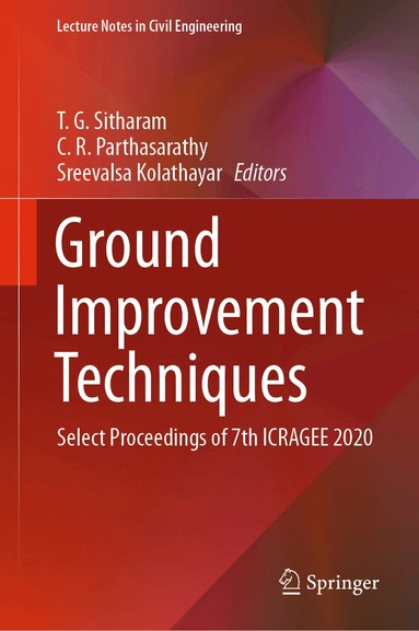 T. G. Sitharam, C. R. Parthasarathy, Sreevalsa Kolathayar - Ground Improvement Techniques, Inbunden