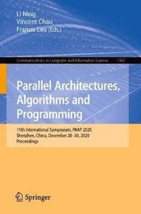 bokomslag Parallel Architectures, Algorithms and Programming