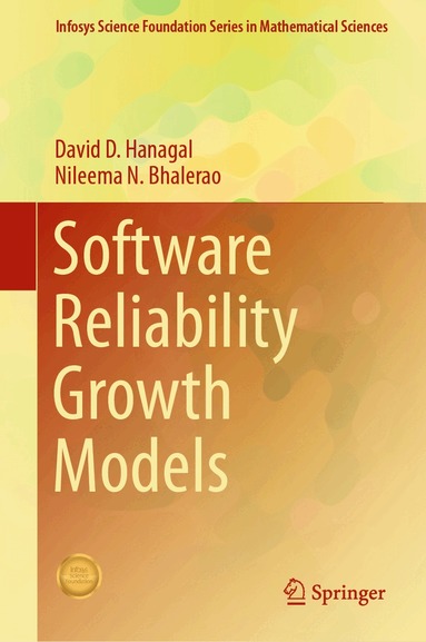 David D. Hanagal, Nileema N. Bhalerao - Software Reliability Growth Models, Inbunden