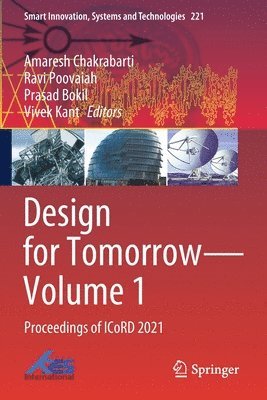 Amaresh Chakrabarti, Ravi Poovaiah, Prasad Bokil, Vivek Kant - Design for Tomorrow—Volume 1, Häftad