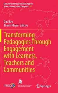 bokomslag Transforming Pedagogies Through Engagement with Learners, Teachers and Communities