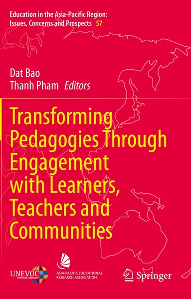 Dat Bao, Thanh Pham - Transforming Pedagogies Through Engagement with Learners, Teachers and Communities, Häftad