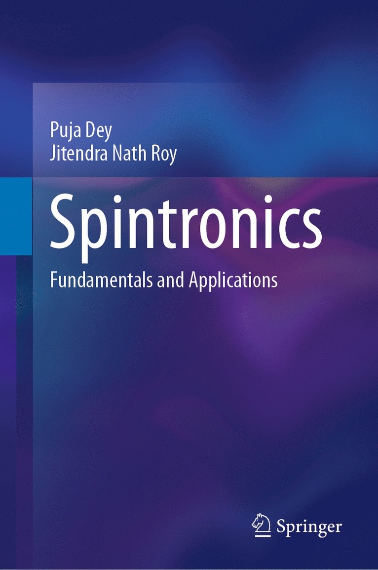 Puja Dey, Jitendra Nath Roy - Spintronics, Inbunden
