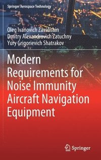 bokomslag Modern Requirements for Noise Immunity Aircraft Navigation Equipment