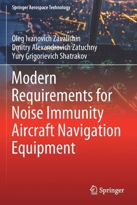 bokomslag Modern Requirements for Noise Immunity Aircraft Navigation Equipment