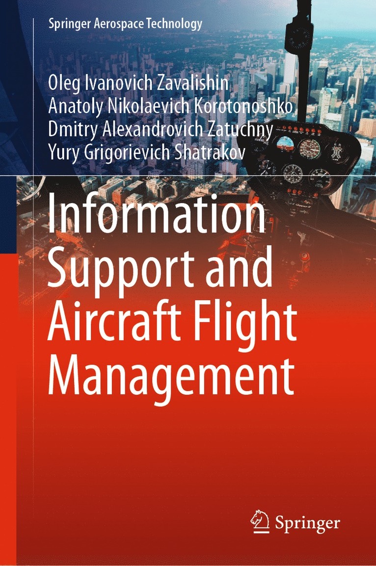 Information Support and Aircraft Flight Management 1