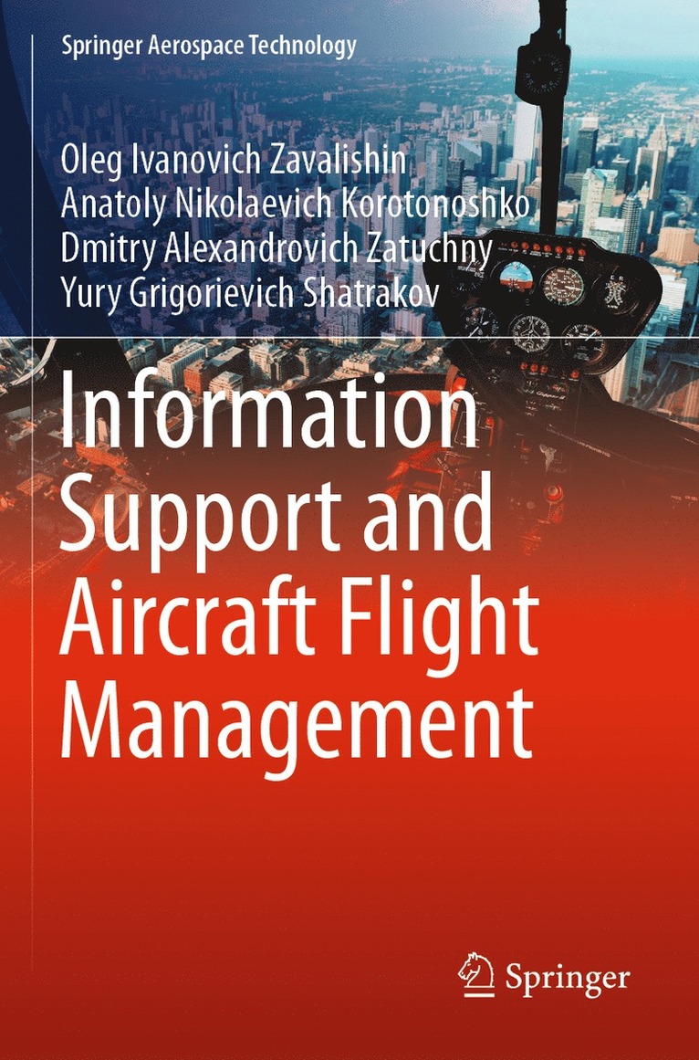 Information Support and Aircraft Flight Management 1