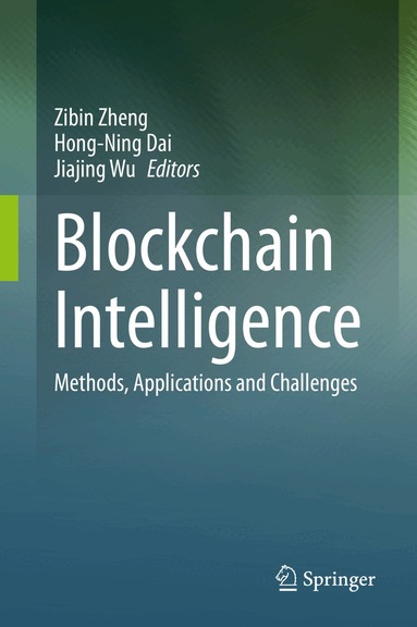 Zibin Zheng, Hong-Ning Dai, Jiajing Wu - Blockchain Intelligence, Inbunden