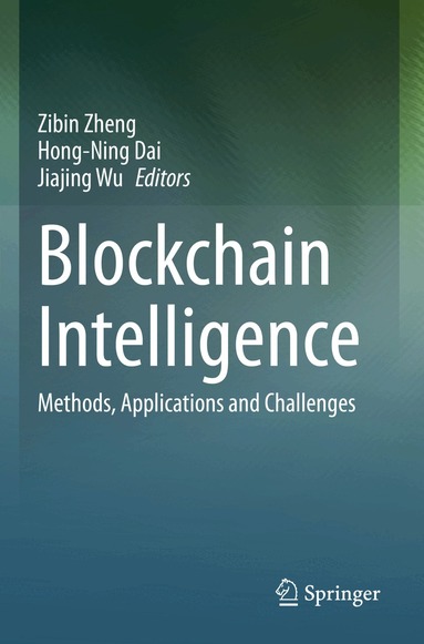 Zibin Zheng, Hong-Ning Dai, Jiajing Wu - Blockchain Intelligence, Häftad