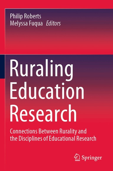 Philip Roberts, Melyssa Fuqua - Ruraling Education Research, Häftad