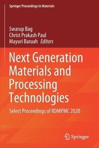 bokomslag Next Generation Materials and Processing Technologies