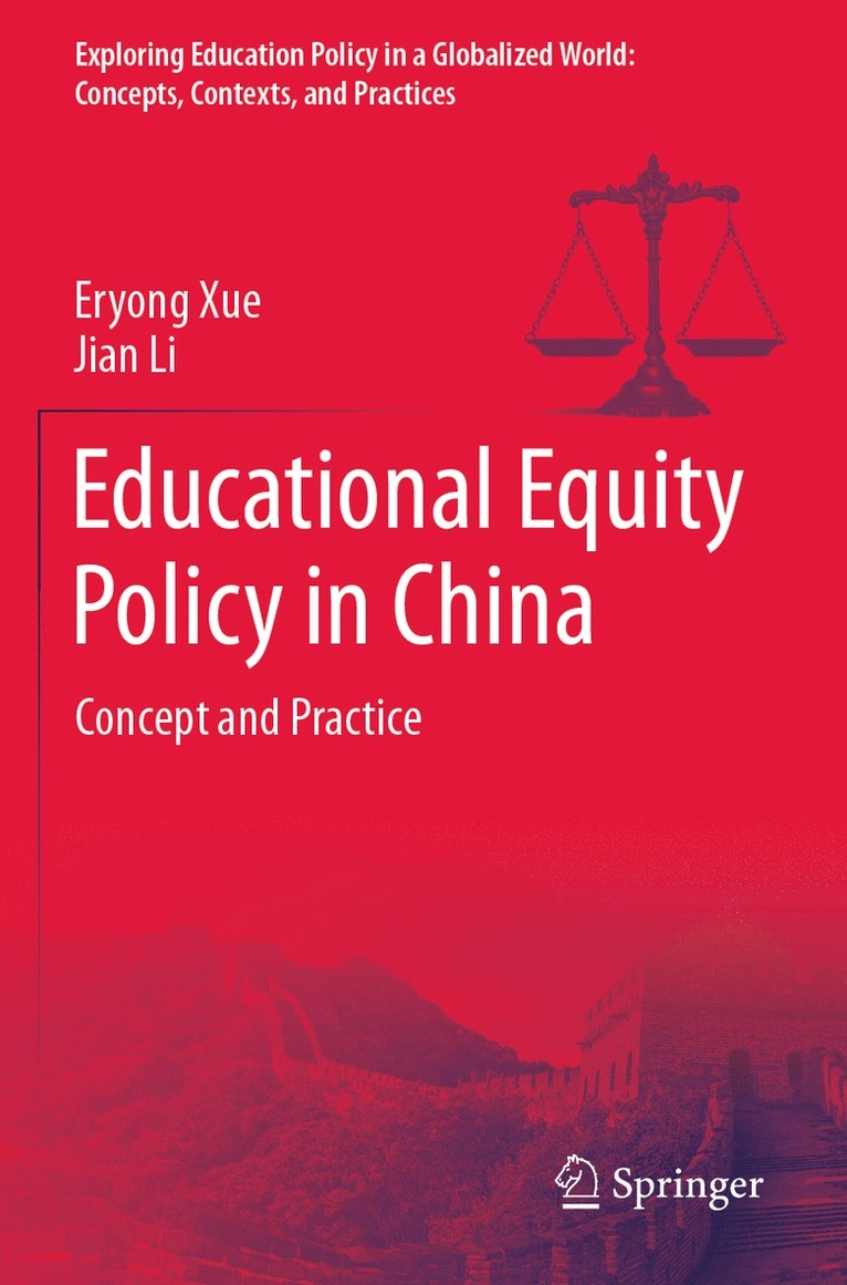 Eryong Xue, Jian Li - Educational Equity Policy in China, Häftad
