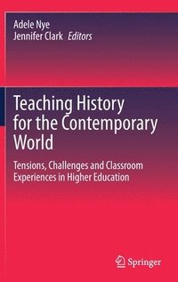 bokomslag Teaching History for the Contemporary World