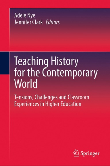 bokomslag Teaching History for the Contemporary World