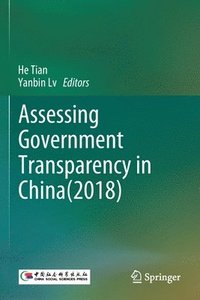 bokomslag Assessing Government Transparency in China(2018)