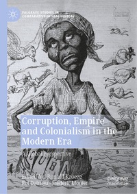 bokomslag Corruption, Empire and Colonialism in the Modern Era