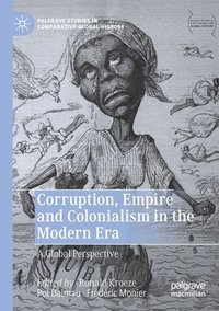 bokomslag Corruption, Empire and Colonialism in the Modern Era
