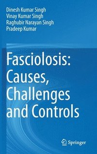 bokomslag Fasciolosis: Causes, Challenges and Controls