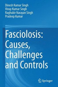 bokomslag Fasciolosis: Causes, Challenges and Controls