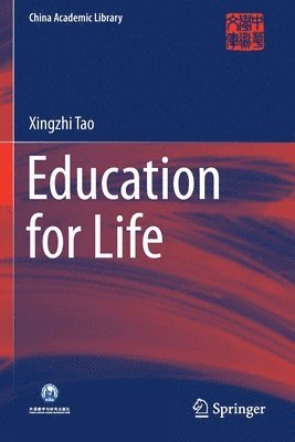 Xingzhi Tao - Education for Life, Häftad