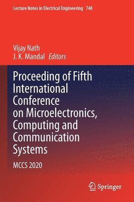 Proceeding of Fifth International Conference on Microelectronics, Computing and Communication Systems 1