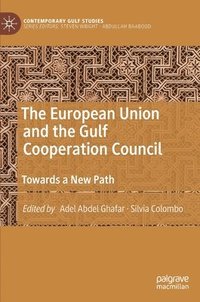 bokomslag The European Union and the Gulf Cooperation Council