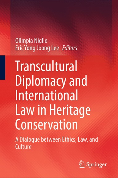 bokomslag Transcultural Diplomacy and International Law in Heritage Conservation