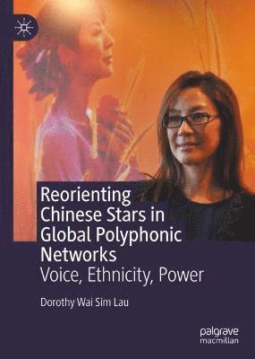 bokomslag Reorienting Chinese Stars in Global Polyphonic Networks