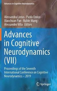 bokomslag Advances in Cognitive Neurodynamics (VII)