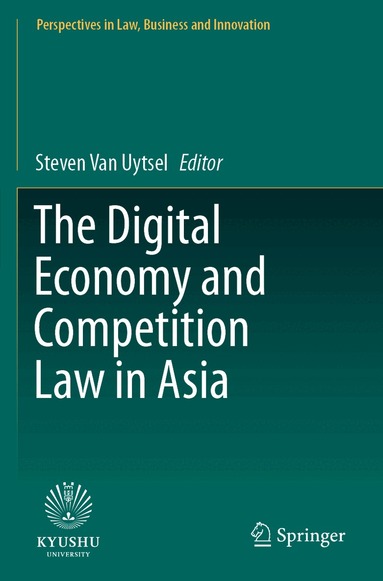 Steven Van Uytsel - Digital Economy and Competition Law in Asia, Häftad